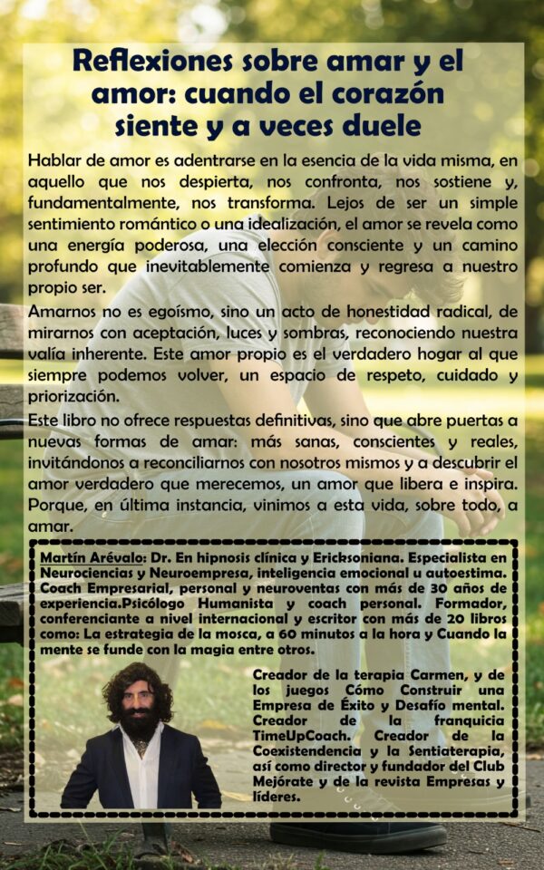 SOBRE AMAR Y EL AMOR: Cuando el corazón siente y a veces duele
