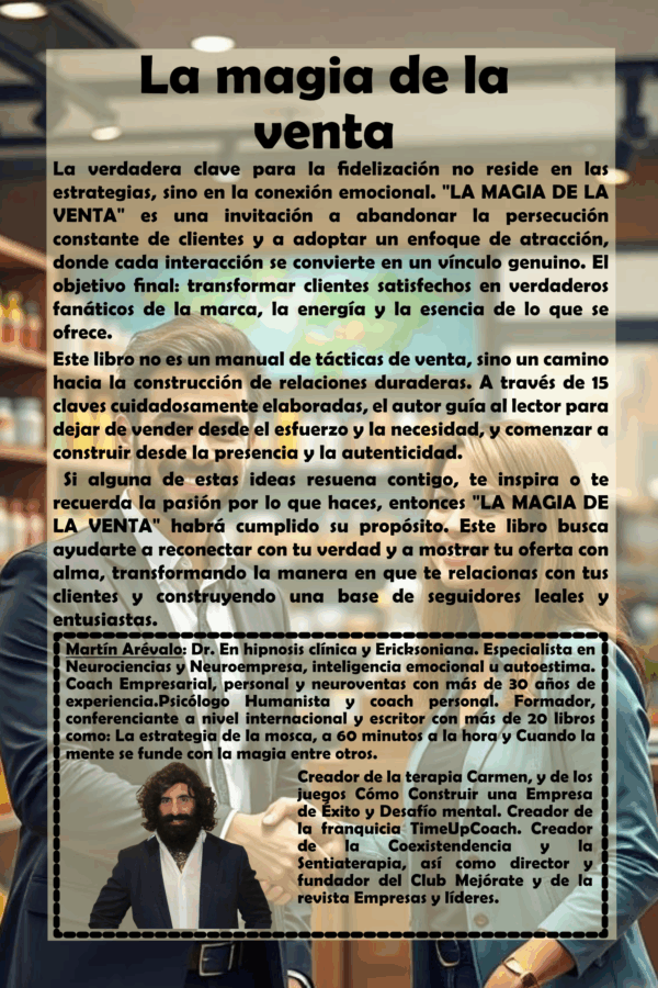 LA MAGIA DE LA VENTA: Como conseguir clientes fanáticos… y que sean ellos quienes te compren - Imagen 2