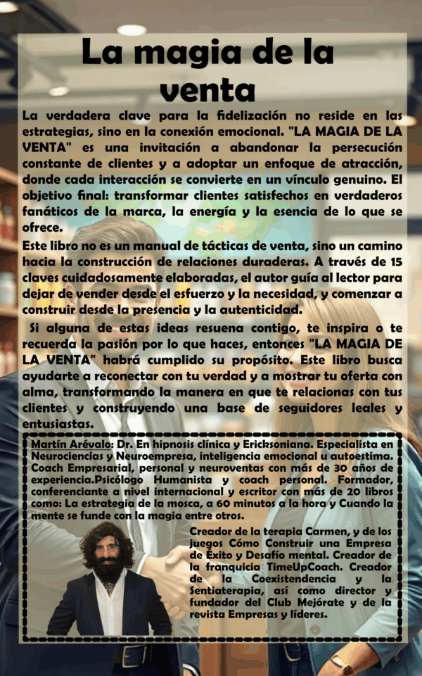 LA MAGIA DE LA VENTA: Como conseguir clientes fanáticos… y que sean ellos quienes te compren